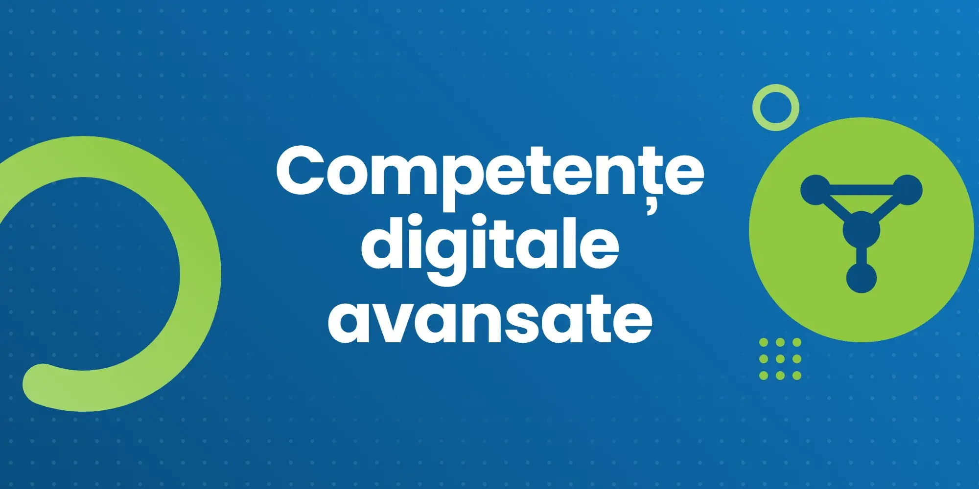 Curs Competențe digitale avansate – proiect DIGIT UP – ADI Zona Metropolitană Iași