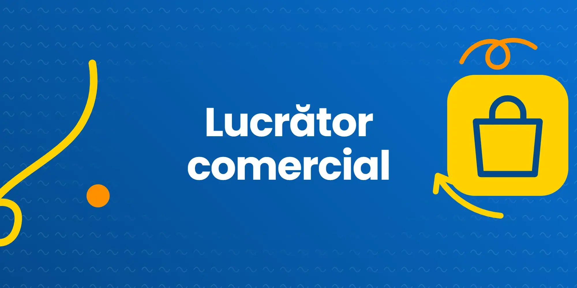Curs Lucrător comercial – proiect ReStart YOU – ADI Zona Metropolitană Iași