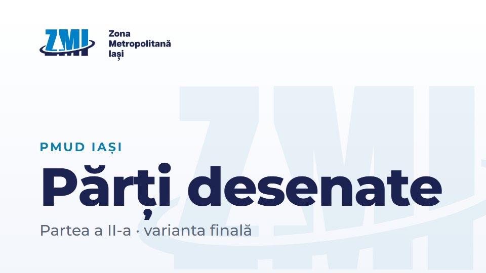 Copertă document: PMUD_FINAL_PARTEA II_Părți desenate